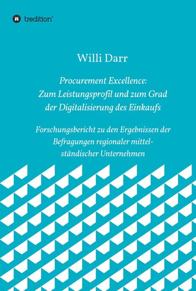 Produktbild: Procurement Excellence: Zum Leistungsprofil und zum Grad der Digitalisierung des Einkaufs