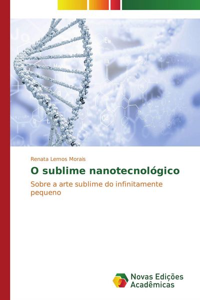Produktbild: O sublime nanotecnol&oacute;gico