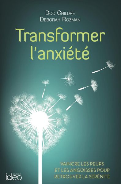 Produktbild: Transformer l'anxi&eacute;t&eacute;