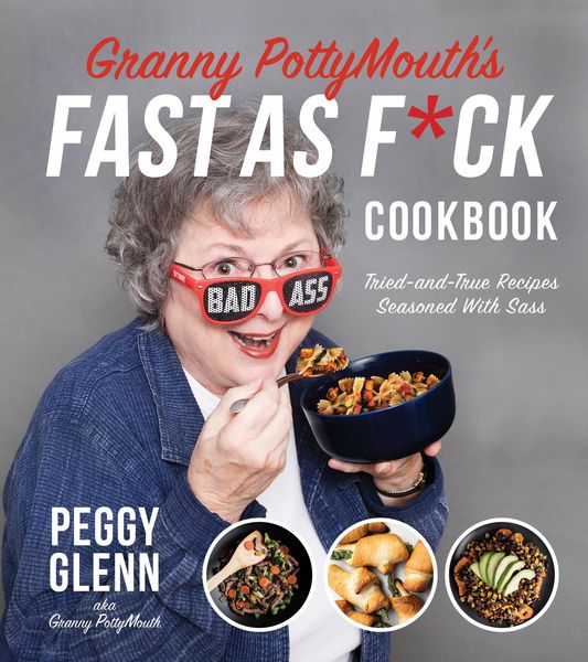 Produktbild: Granny Pottymouth's Fast as F*ck Cookbook
