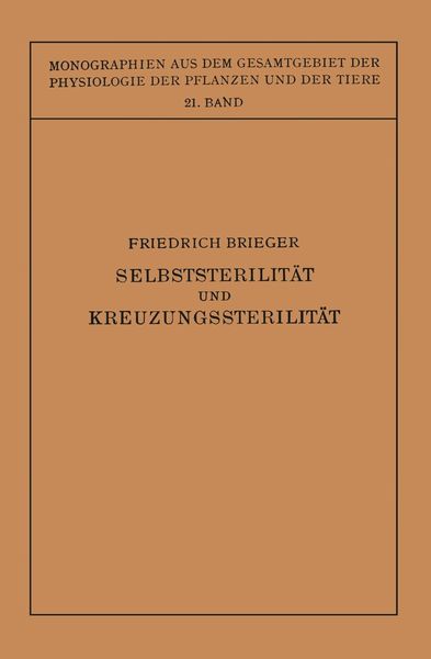 Produktbild: Selbststerilit&auml;t und Kreuzungssterilit&auml;t im Pflanzenreich und Tierreich