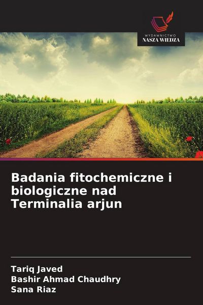 Produktbild: Badania fitochemiczne i biologiczne nad Terminalia arjun