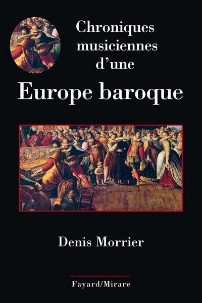 Produktbild: Chroniques musiciennes d'une Europe baroque