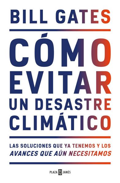 Produktbild: C&oacute;mo evitar un desastre clim&aacute;tico : las soluciones que ya tenemos y los avances que a&uacute;n necesitamos