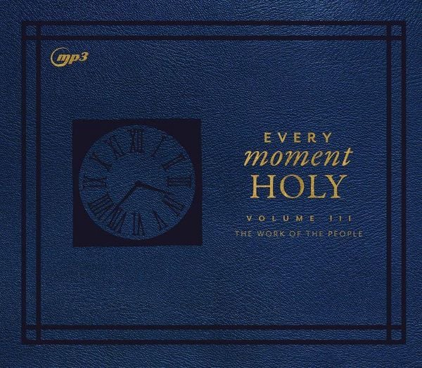 Produktbild: Every Moment Holy, Volume III