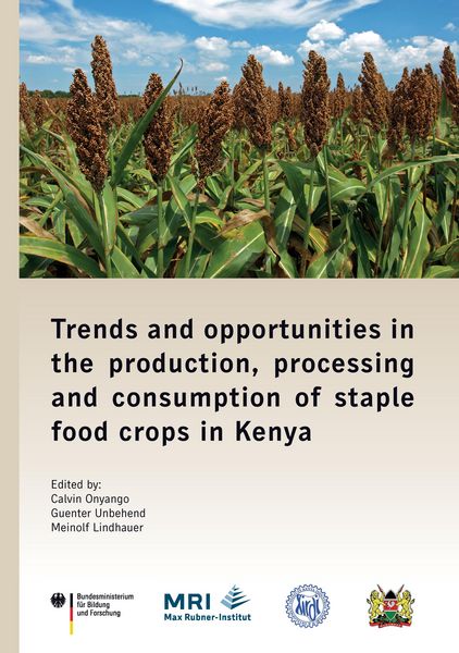 Produktbild: Trends and opportunities in the production, processing and consumption of staple food crops in Kenya