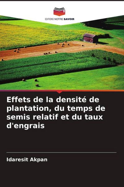 Produktbild: Effets de la densit&eacute; de plantation, du temps de semis relatif et du taux d'engrais