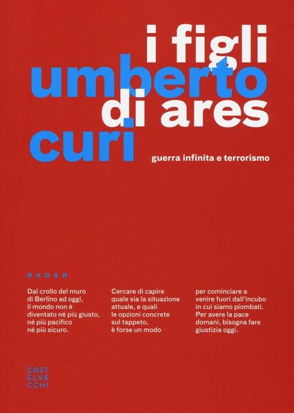 Produktbild: I figli di Ares. Guerra infinita e terrorismo