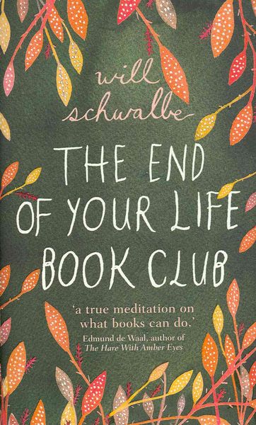 Produktbild: Schwalbe, W: The End of Your Life Book Club