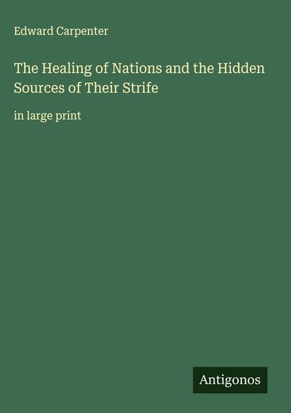 Produktbild: The Healing of Nations and the Hidden Sources of Their Strife