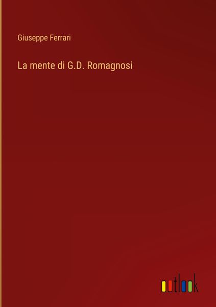 Produktbild: La mente di G.D. Romagnosi