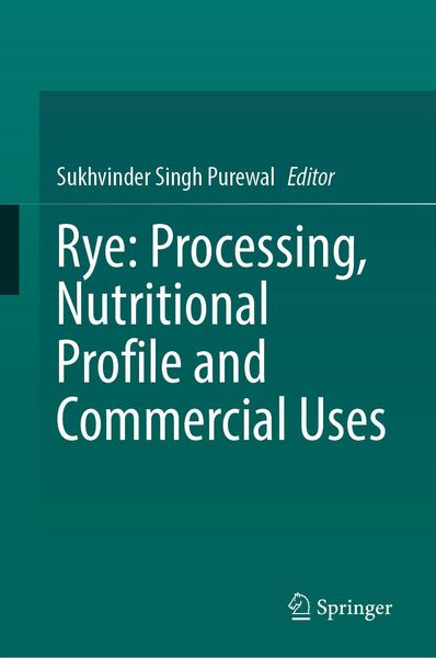 Produktbild: Rye: Processing, Nutritional Profile and Commercial Uses