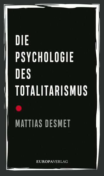 Produktbild: Die Psychologie des Totalitarismus