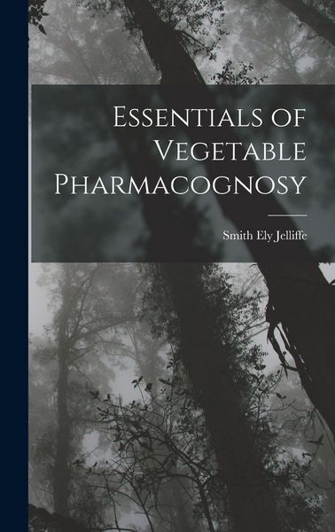 Produktbild: Essentials of Vegetable Pharmacognosy