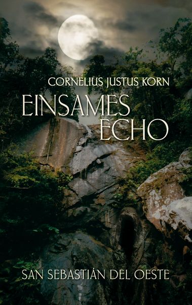 Produktbild: Einsames Echo - San Sebasti&aacute;n del Oeste