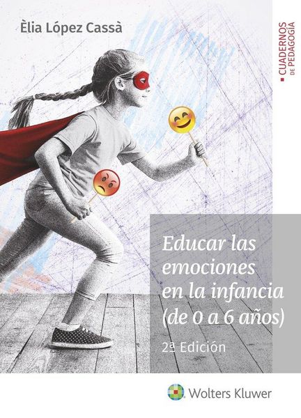 Produktbild: Educar las emociones en la infancia : de 0 a 6 a&ntilde;os