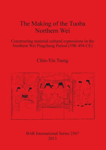 Produktbild: The Making of the Tuoba Northern Wei