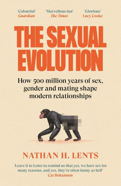 The Sexual Evolution, Taschenbuch von Nathan H. Lents, Canongate Books Ltd., 9781837261215