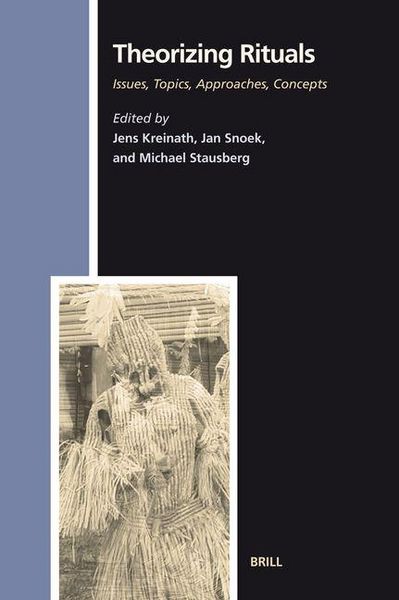 Produktbild: Theorizing Rituals, Volume 1: Issues, Topics, Approaches, Concepts