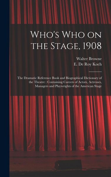 Produktbild: Who's Who on the Stage, 1908