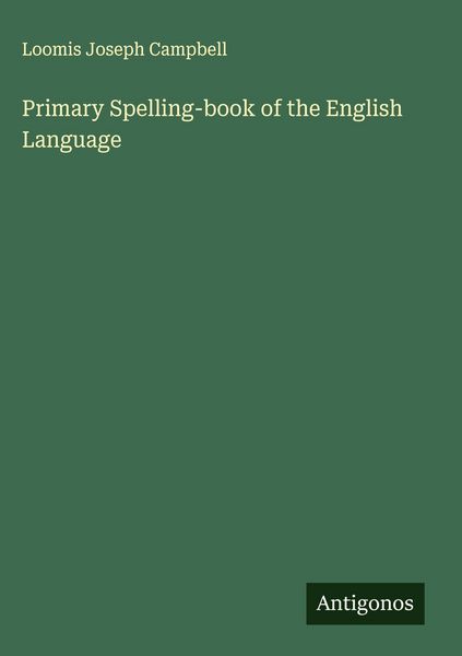 Produktbild: Primary Spelling-book of the English Language