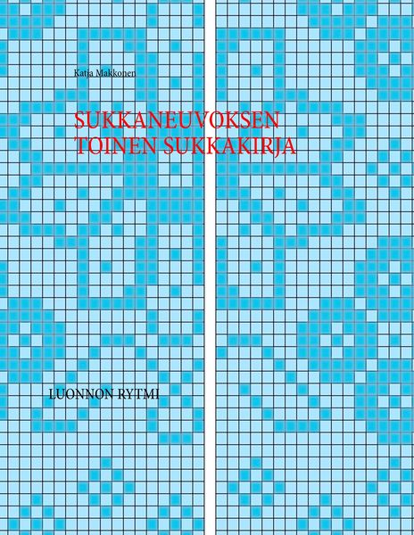 Produktbild: Sukkaneuvoksen toinen sukkakirja
