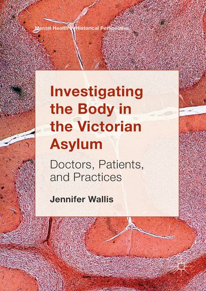 Produktbild: Investigating the Body in the Victorian Asylum