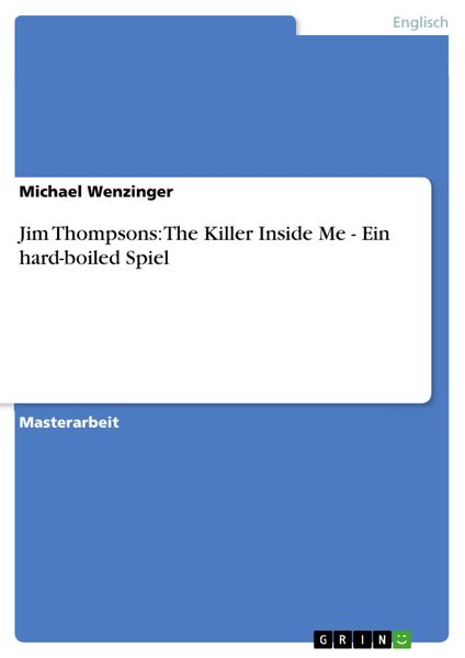 Jim Thompsons: The Killer Inside Me - Ein hard-boiled Spiel