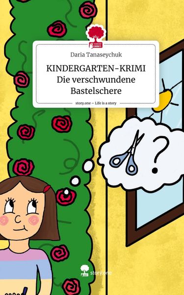 Produktbild: KINDERGARTEN-KRIMI Die verschwundene Bastelschere. Life is a Story - story.one