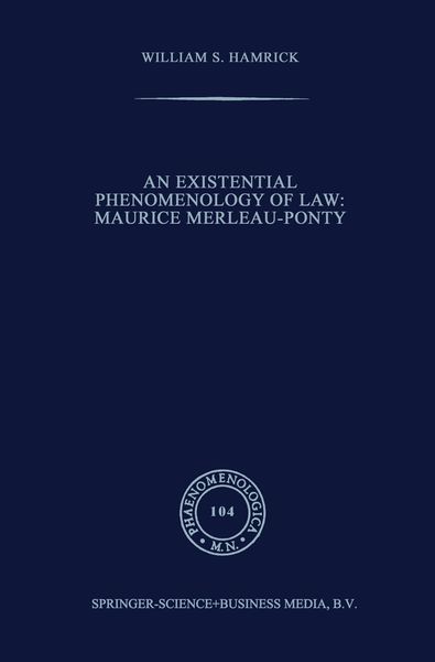 Produktbild: An Existential Phenomenology of Law: Maurice Merleau-Ponty