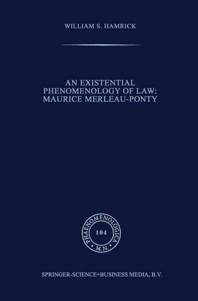 Produktbild: An Existential Phenomenology of Law: Maurice Merleau-Ponty