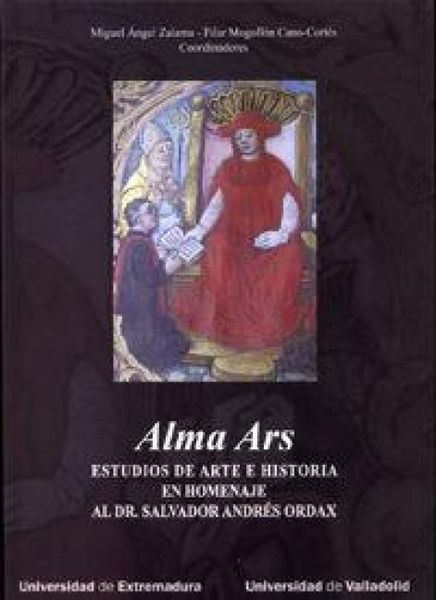 Produktbild: Alma ars : estudios de arte e historia en homenaje al dr. Salvador Andr&eacute;s Ordax