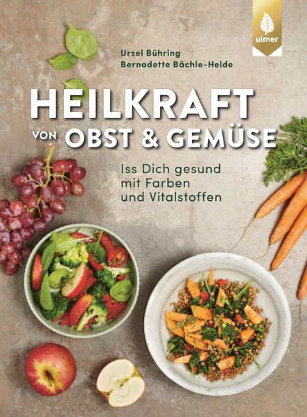 Produktbild: Heilkraft von Obst und Gemüse