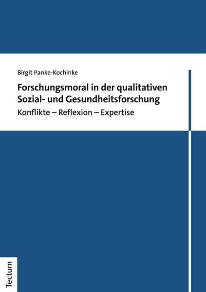 Produktbild: Forschungsmoral in der qualitativen Sozial- und Gesundheitsforschung