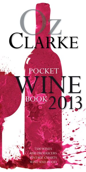 Produktbild: Oz Clarke Pocket Wine Book 2013