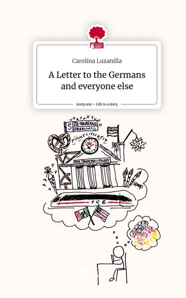 Produktbild: A Letter to the Germans and everyone else. Life is a Story - story.one