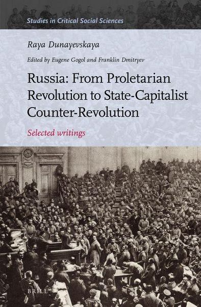 Produktbild: Russia: From Proletarian Revolution to State-Capitalist Counter-Revolution