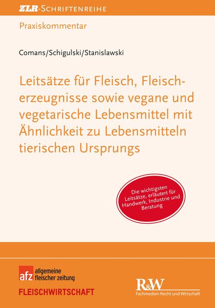 Produktbild: Leits&auml;tze f&uuml;r Fleisch, Fleischerzeugnisse sowie vegane und vegetarische Lebensmittel mit &Auml;hnlichkeit zu Lebensmitteln tierischen Ursprungs