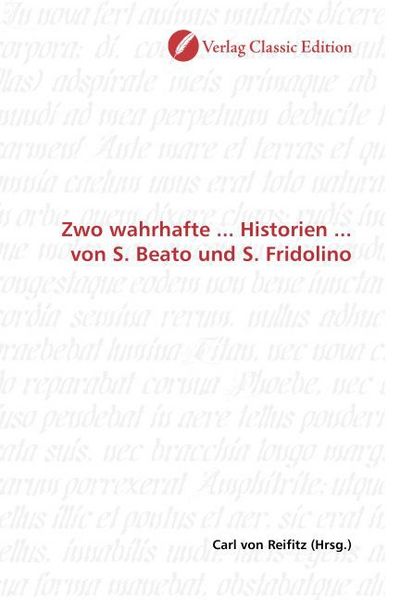 Produktbild: Zwo wahrhafte ... Historien ... von S. Beato und S. Fridolino