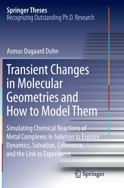 Produktbild: Transient Changes in Molecular Geometries and How to Model Them