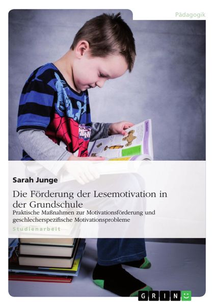 Produktbild: Die F&ouml;rderung der Lesemotivation in der Grundschule