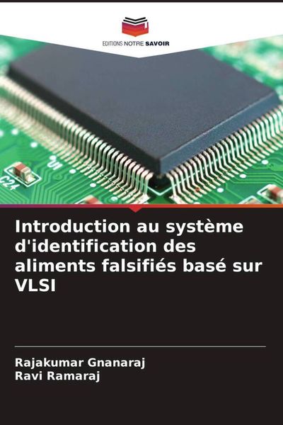 Produktbild: Introduction au syst&egrave;me d'identification des aliments falsifi&eacute;s bas&eacute; sur VLSI