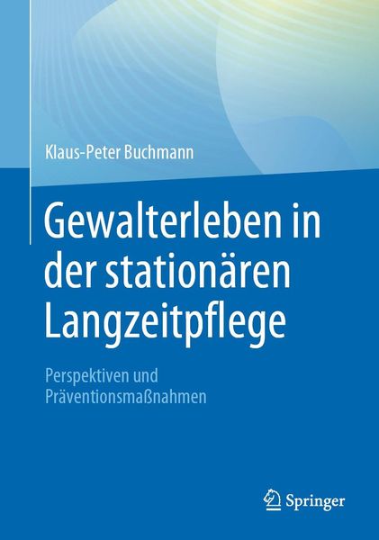 Produktbild: Gewalterleben in der station&auml;ren Langzeitpflege