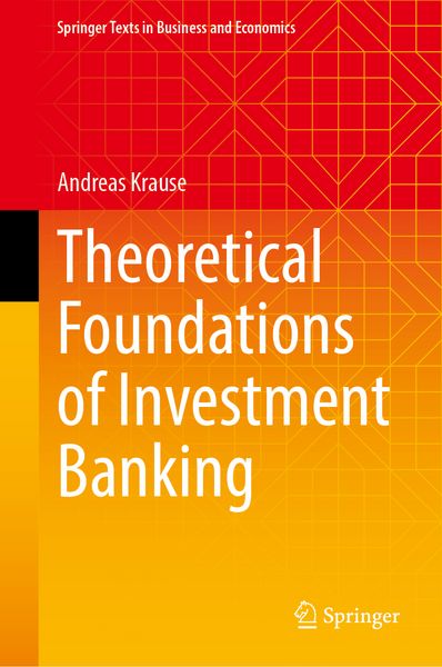 Produktbild: Theoretical Foundations of Investment Banking