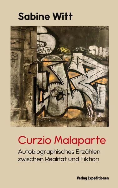 Curzio Malaparte, Taschenbuch von Sabine Witt, Verlag Expeditionen, 9783947911707