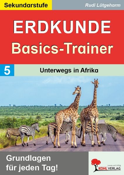 Produktbild: Erdkunde-Basics-Trainer / Band 5: Unterwegs in Afrika