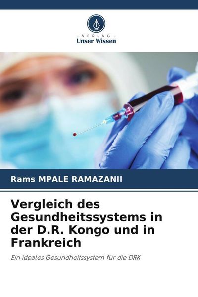 Produktbild: Vergleich des Gesundheitssystems in der D.R. Kongo und in Frankreich
