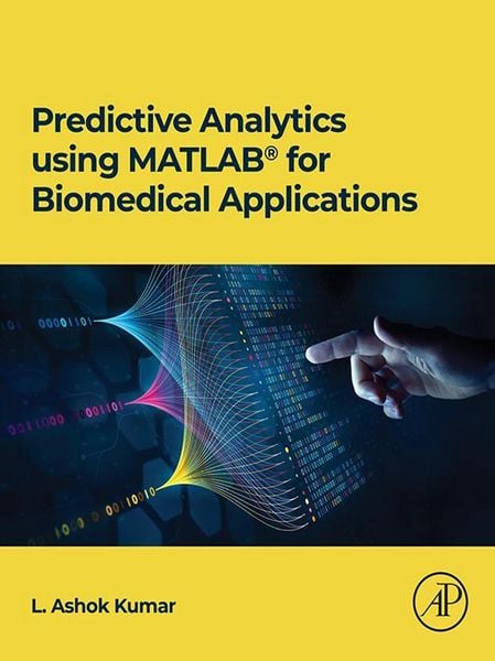 Produktbild: Predictive Analytics using MATLAB(R) for Biomedical Applications