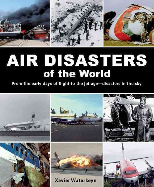 Produktbild: Waterkeyn, X: Air Disasters of the World