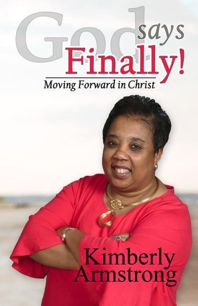 Produktbild: God Says Finally!: Moving Forward in Christ